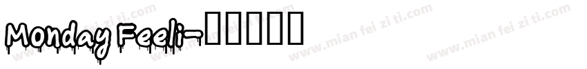 Monday Feeli字体转换